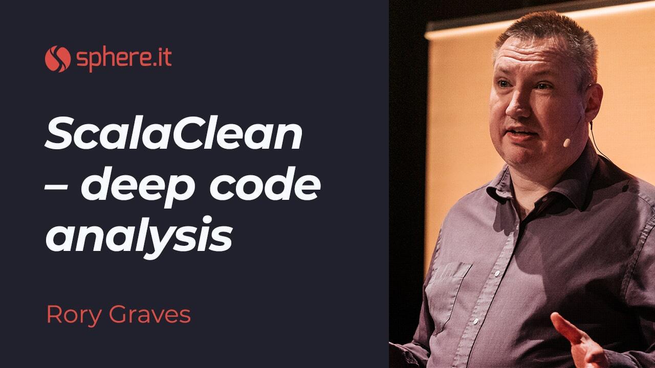 ScalaClean – deep code analysis - Sphere.it