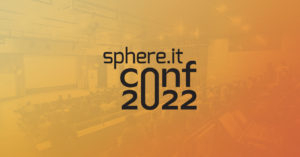 cover image for article: Sphere.it conf 2022 highlights, summary & more!